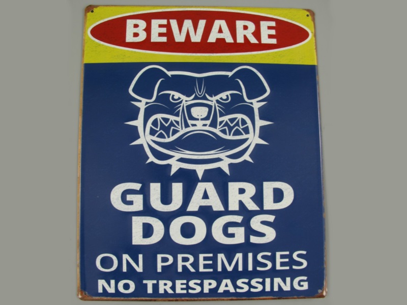Wandschild - Blechschild aus Eisenblech - Top Deko, Beware Guard Dogs - H40 x B3